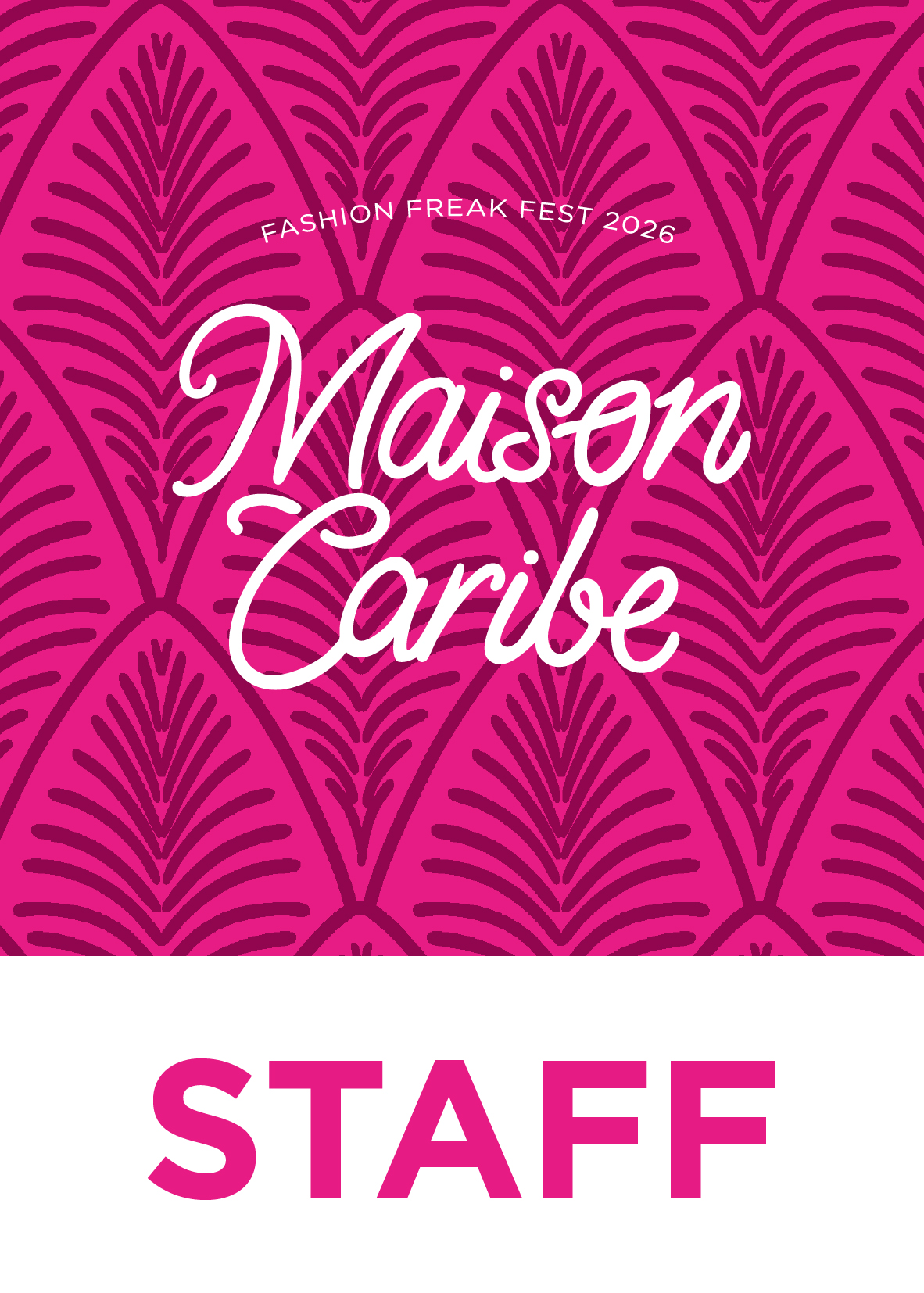 ACREDITACIONES STAFF FASHION FREAK FEST 2026
